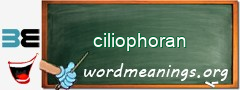 WordMeaning blackboard for ciliophoran